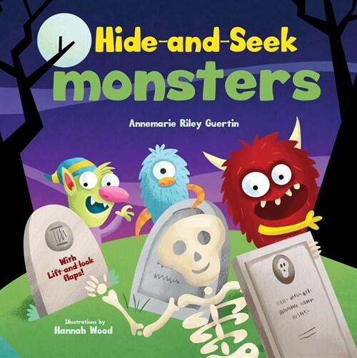 Hide-And-Seek Monsters: A Lift-The-Flap Book (Board Books)