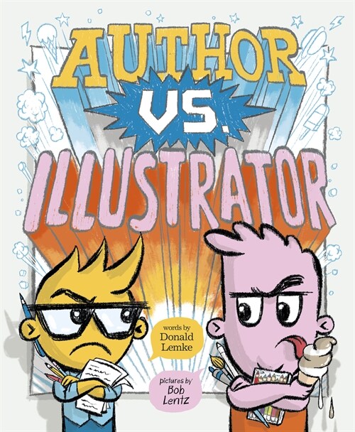 Author vs. Illustrator (Hardcover)