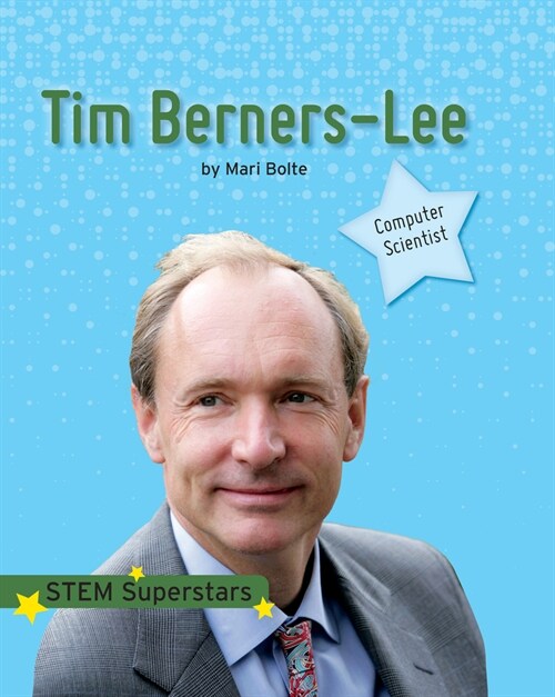 Tim Berners-Lee (Library Binding)