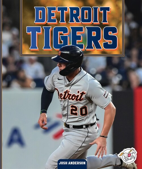 Detroit Tigers (Library Binding)