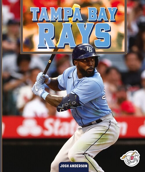 Tampa Bay Rays (Library Binding)