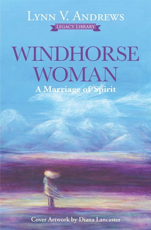 Windhorse Woman: A Marriage of Spirit (Paperback)