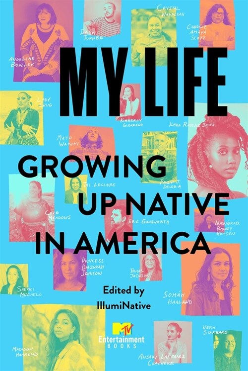 My Life: Growing Up Native in America (Hardcover)