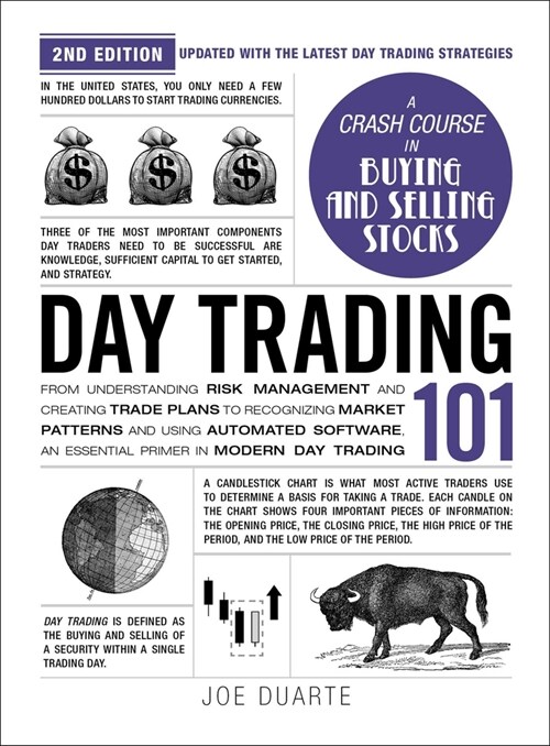 Day Trading 101, 2nd Edition: From Understanding Risk Management and Creating Trade Plans to Recognizing Market Patterns and Using Automated Softwar (Hardcover)
