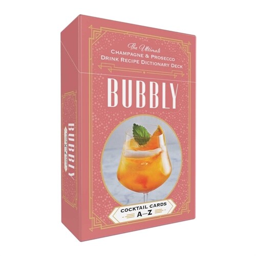 Bubbly Cocktail Cards A-Z: The Ultimate Champagne & Prosecco Drink Recipe Dictionary Deck (Other)