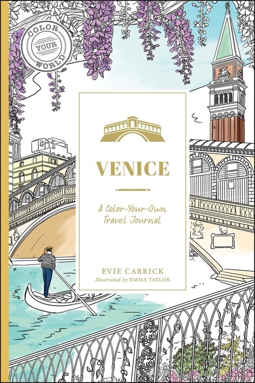 Venice: A Color-Your-Own Travel Journal (Hardcover)