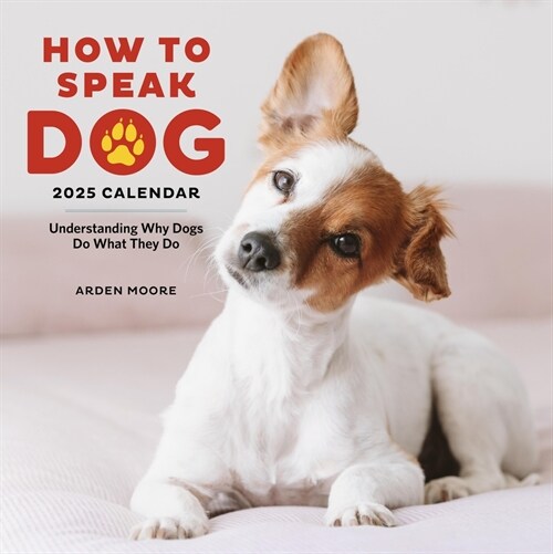 알라딘 How to Speak Dog Wall Calendar 2025 Understanding Why Dogs Do