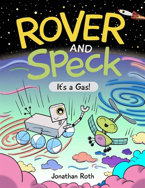 Rover and Speck: Its a Gas! (Hardcover)