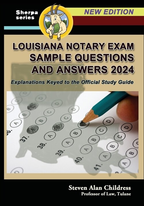 Louisiana Notary Exam Sample Questions and Answers 2024: Explanations Keyed to the Official Study Guide (Paperback)