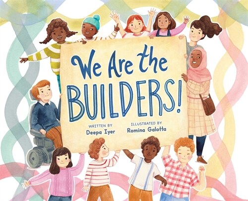 We Are the Builders! (Hardcover)