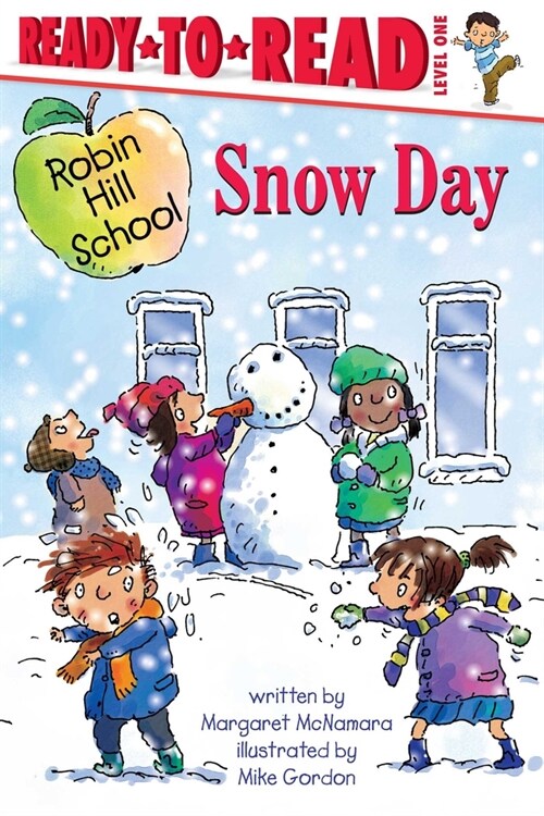Snow Day: Ready-To-Read Level 1 (Hardcover)