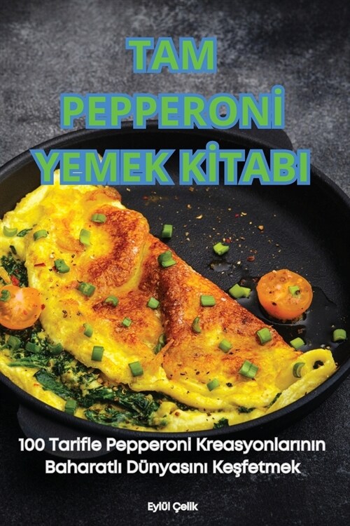Tam Pepperonİ Yemek Kİtabi (Paperback)