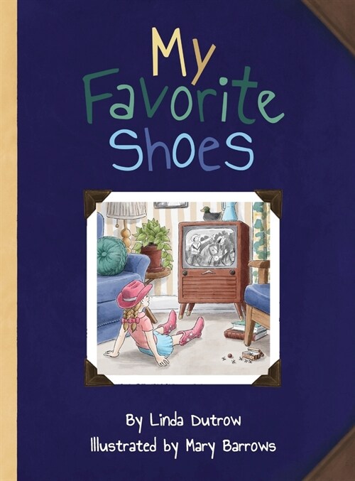 My Favorite Shoes (Hardcover)