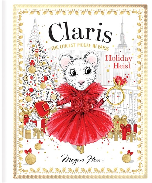 Holiday Heist: The Chicest Mouse in Paris (Board Books)