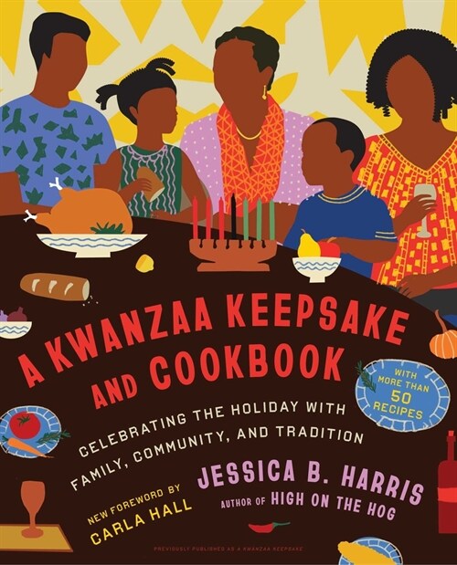 A Kwanzaa Keepsake and Cookbook: Celebrating the Holiday with Family, Community, and Tradition (Hardcover)