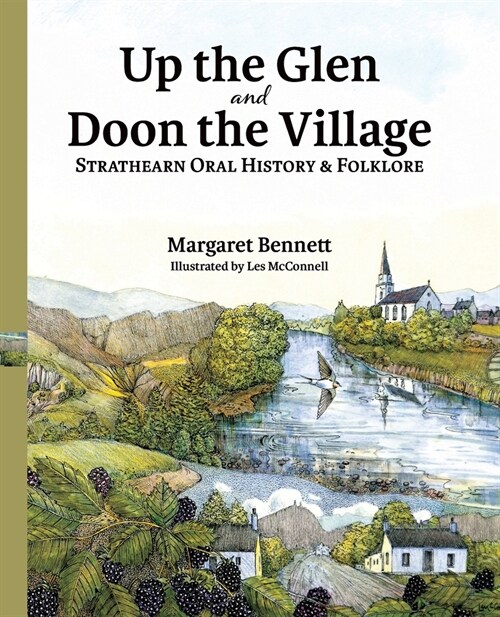 Up the Glen and Doon the Village: Strathearn Oral History & Folklore (Paperback)