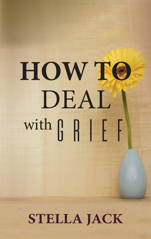 How to Deal with Grief (Paperback)