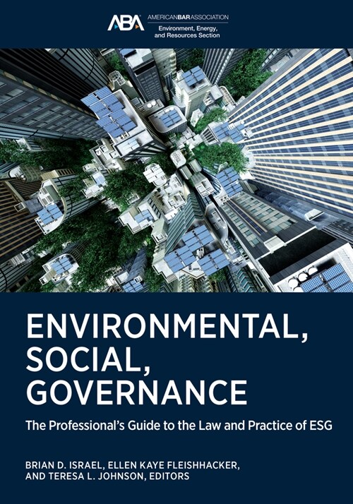 Environmental, Social, Governance: The Professionals Guide to the Law and Practice of Esg (Paperback)