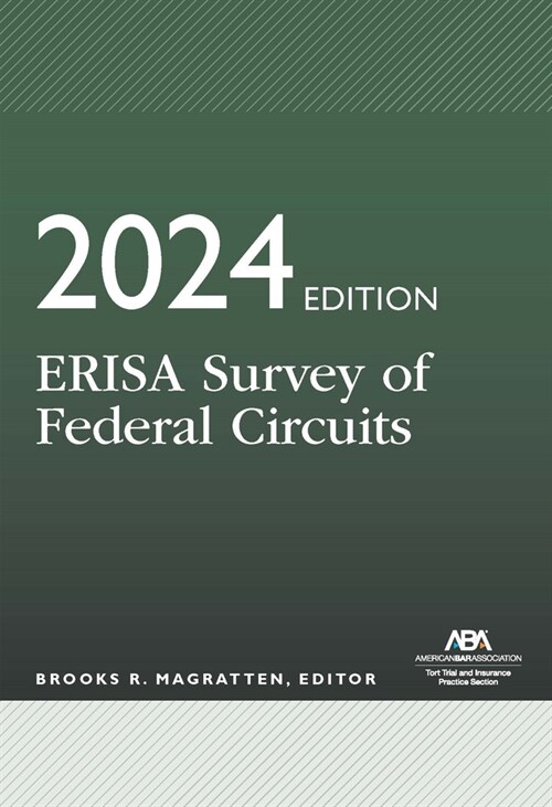 Erisa Survey of Federal Circuits, 2024 Edition (Paperback)