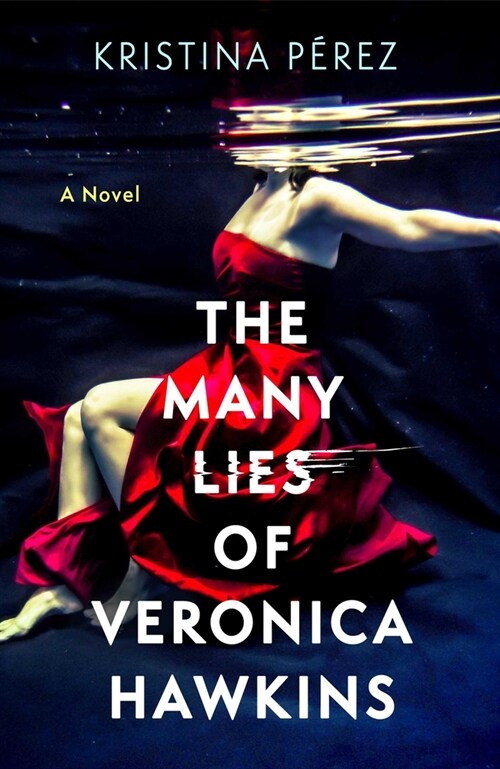 The Many Lies of Veronica Hawkins (Hardcover)