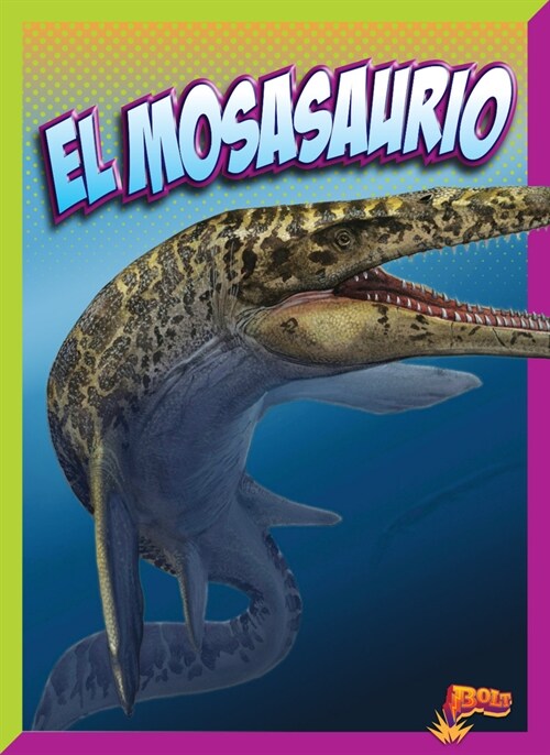 El Mosasaurio (Hardcover)