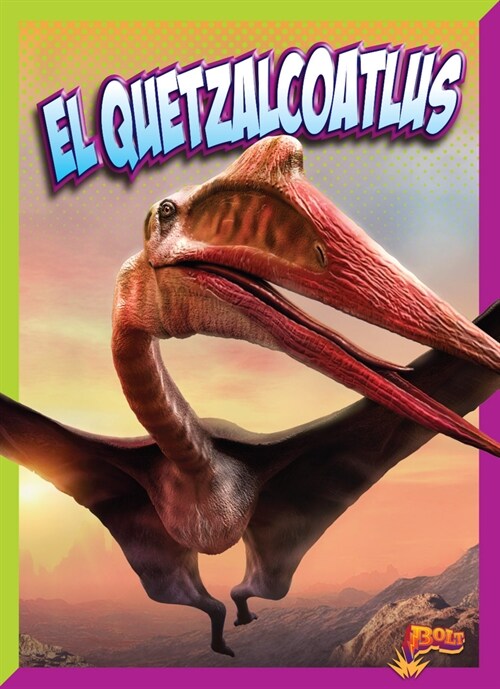 El Quetzalcoatlus (Hardcover)