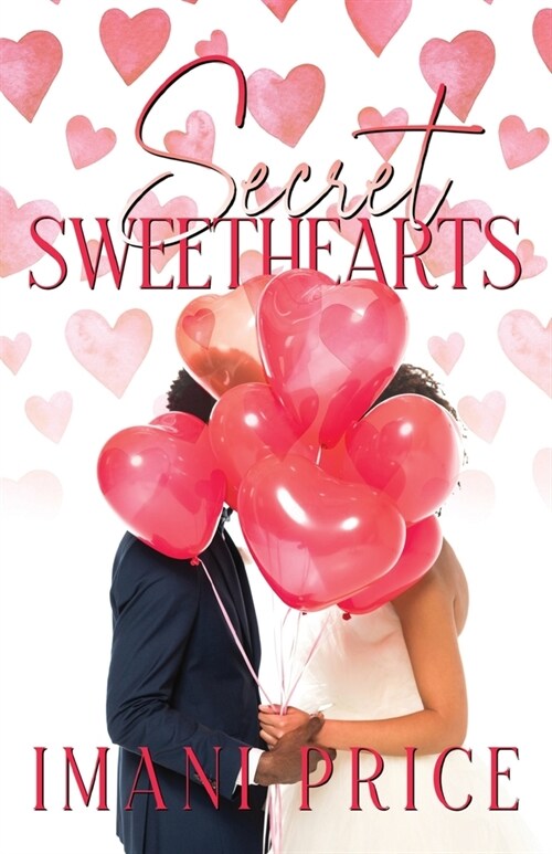 Secret Sweethearts: An African American Romance Standalone (Paperback)