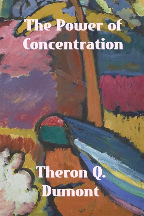The Power of Concentration (Paperback)