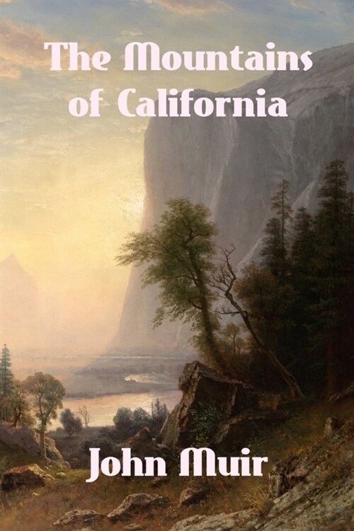 The Mountains of California (Paperback)