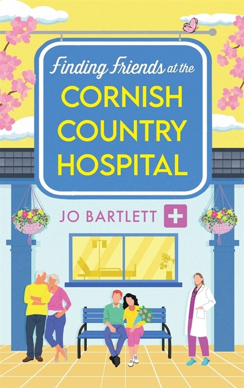 Finding Friends at the Cornish Country Hospital (Hardcover)