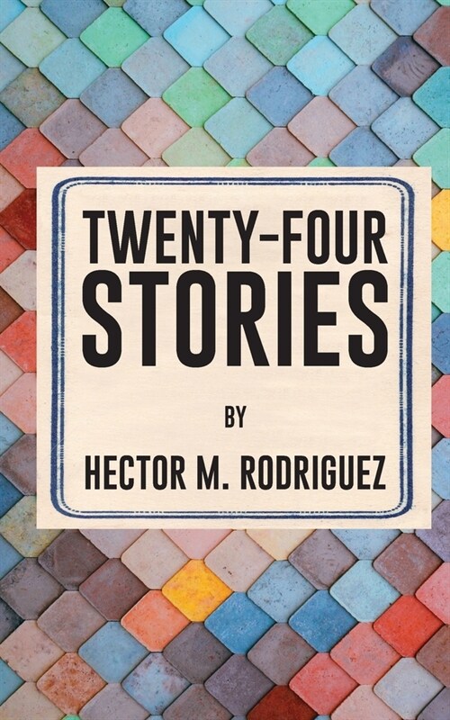 Twenty-Four Stories (Paperback)