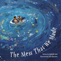 The Mess That We Made (Paperback)