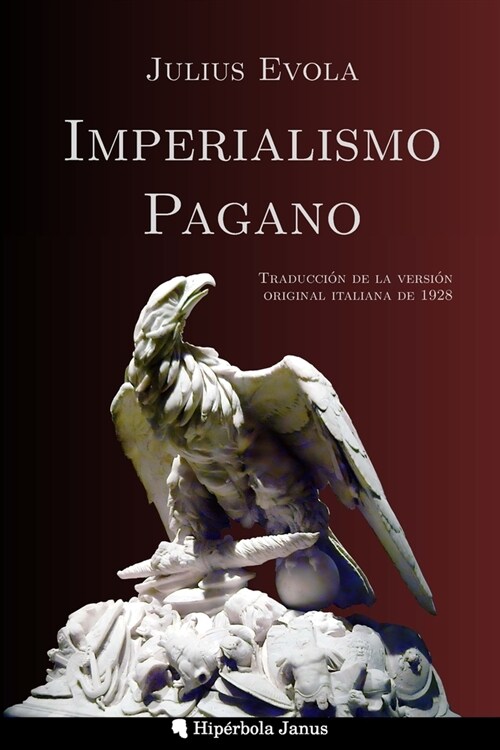 Imperialismo pagano: Traducci? de la versi? original italiana de 1928 (Paperback)