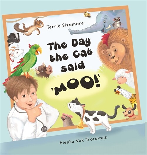 The Day the Cat Said MOO! (Hardcover)