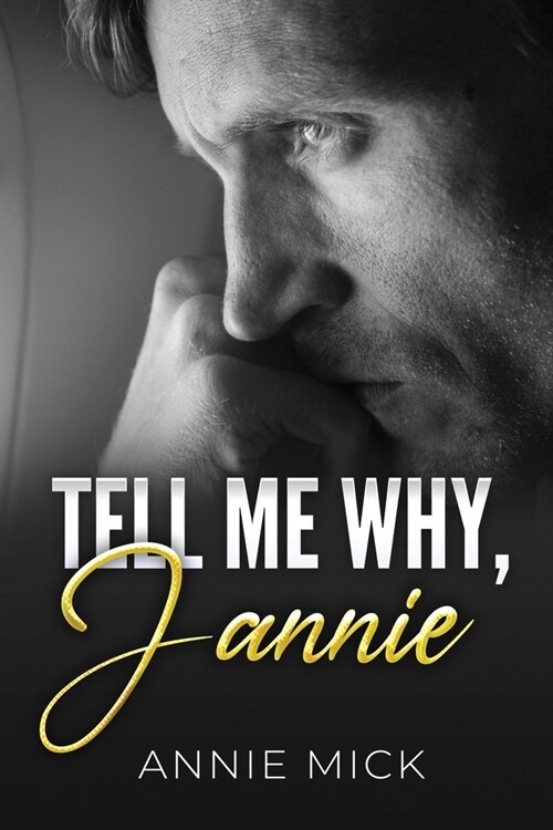 Tell Me Why, Jannie (Paperback)