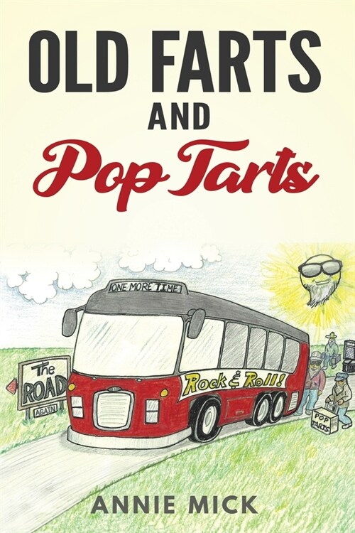 Old Farts and Pop Tarts (Paperback)