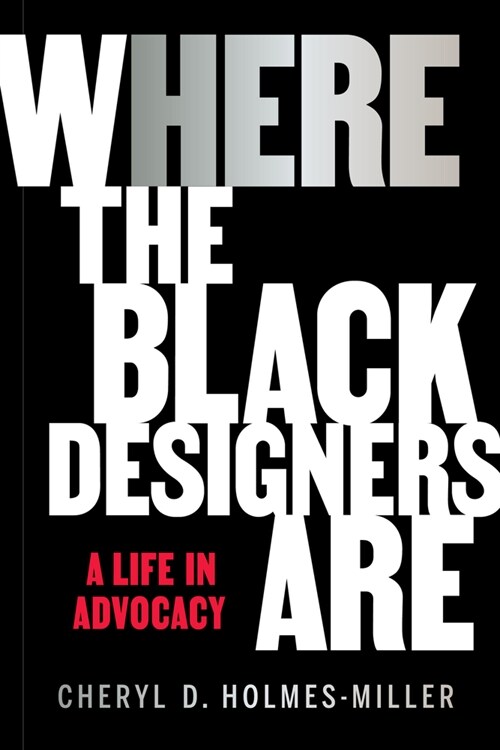 Here: Where the Black Designers Are (Paperback)