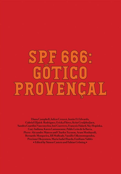 Spf 666: G?ico Proven?l: Tropical Gothic Worldwide (Hardcover)