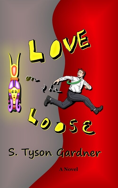 Love on the Loose (Hardcover)