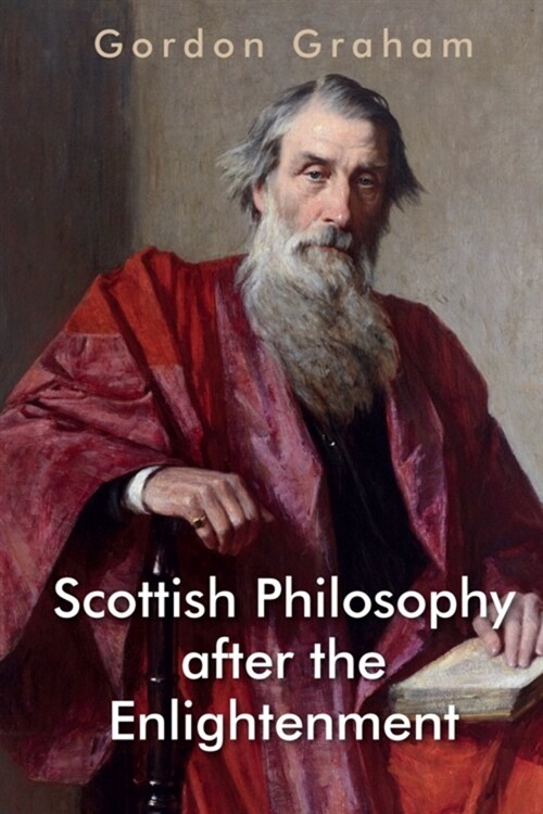 Scottish Philosophy After the Enlightenment (Paperback)