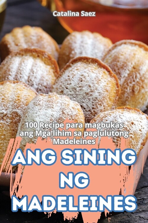 Ang Sining Ng Madeleines (Paperback)
