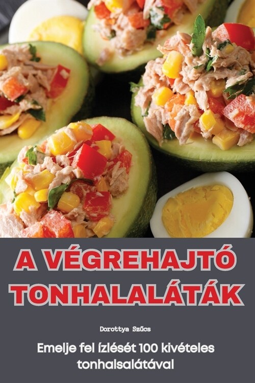 A V?rehajt?Tonhalal?? (Paperback)