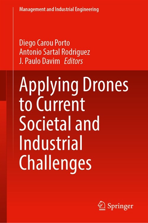 Applying Drones to Current Societal and Industrial Challenges (Hardcover, 2024)