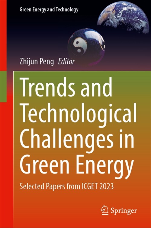 Trends and Technological Challenges in Green Energy: Selected Papers from Icget 2023 (Hardcover, 2024)