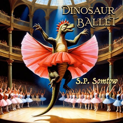 Dinosaur Ballet (Paperback)