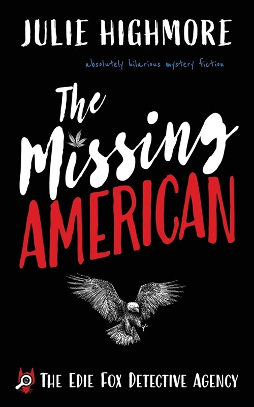 The Missing American: absolutely hilarious mystery fiction (Paperback)