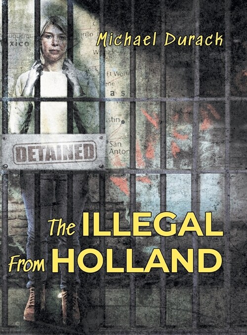 The Illegal From Holland (Hardcover)