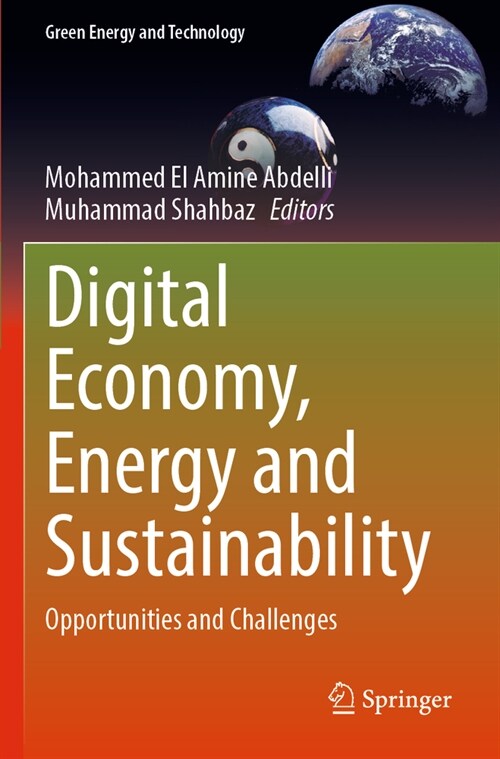 Digital Economy, Energy and Sustainability: Opportunities and Challenges (Paperback, 2023)