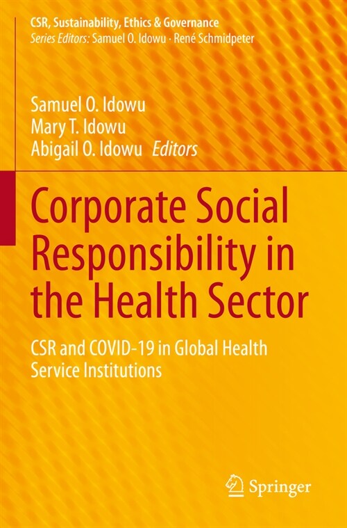 Corporate Social Responsibility in the Health Sector: Csr and Covid-19 in Global Health Service Institutions (Paperback, 2023)