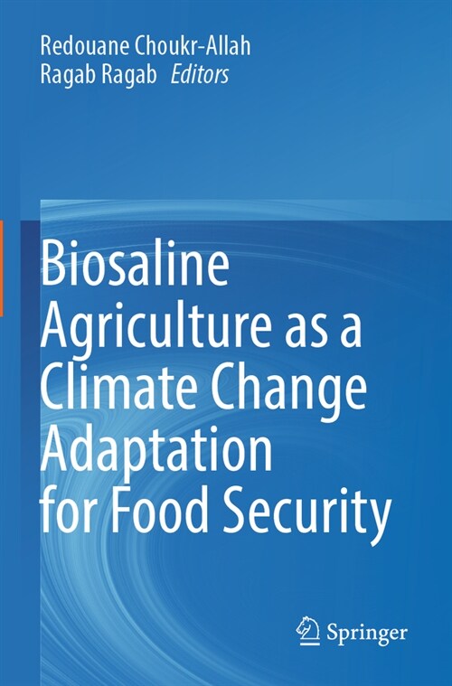 Biosaline Agriculture as a Climate Change Adaptation for Food Security (Paperback, 2023)